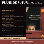 Autour de Plans de futur, de Màrius Serra
