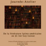 Journée d’études-Atelier « De la littérature latino-américaine au 31 rue Gay-Lussac »