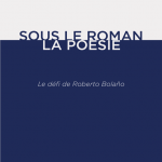 Florence Olivier : « Poésie + roman = poésie »