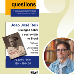 Le Brésil en Questions: Diálogos sobre a escravidão com João José Reis