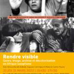Rendre visible. Genre, image, archive et décolonisation en Afrique lusophone