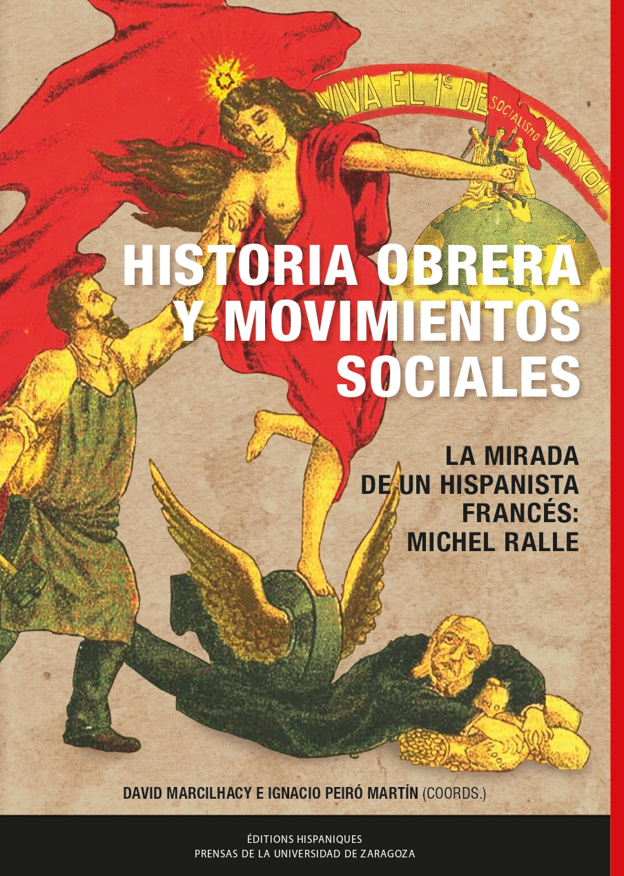 Présentation du livre "Historia Obrera y movimientos sociales en la España contemporánea: la mirada de un hispanista, Michel Ralle"