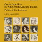 Séminaire doctoral Arts visuels : Présentation de Goya's Caprichos in Nineteenth-Century France: Politics of the Grotesque de Paula Fayos-Pérez