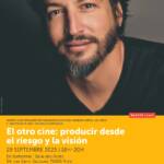 El otro cine: producir desde el riesgo y la visión
