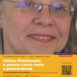 Confluences lusophones : « Fátima Maldonado: o poema como resto e permanência », par Silvana Pessôa de Oliveira