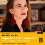 "O que temos em comum? Pensar a Relação a partir de Glissant", par Ana Kiffer